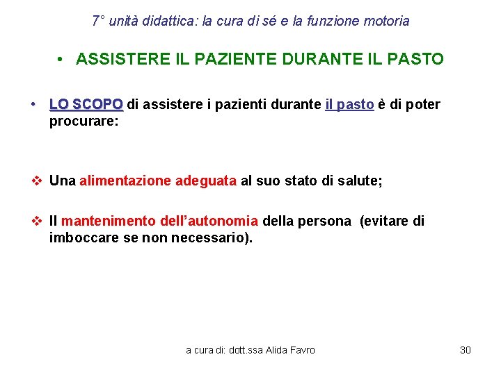 7° unità didattica: la cura di sé e la funzione motoria • ASSISTERE IL