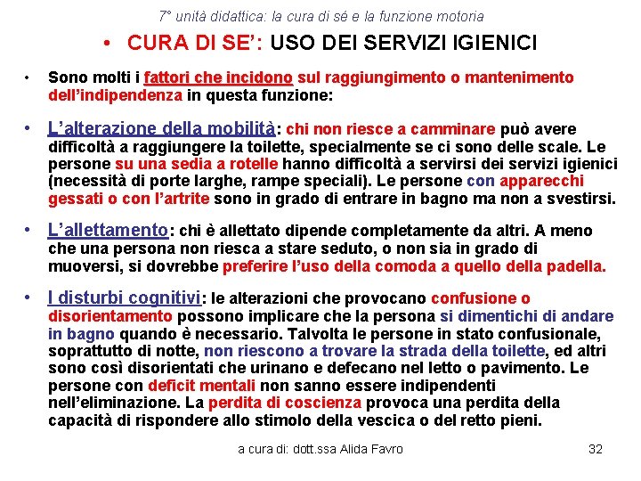 7° unità didattica: la cura di sé e la funzione motoria • CURA DI