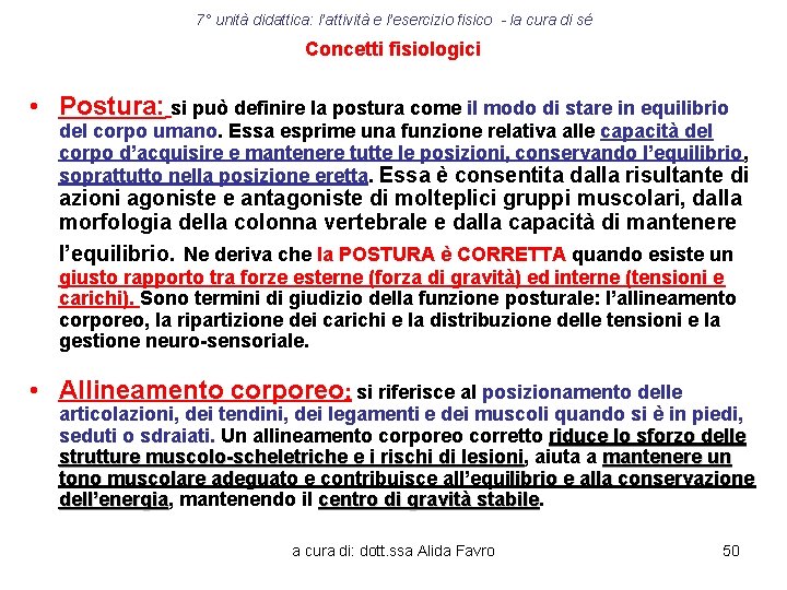 7° unità didattica: l’attività e l’esercizio fisico - la cura di sé Concetti fisiologici