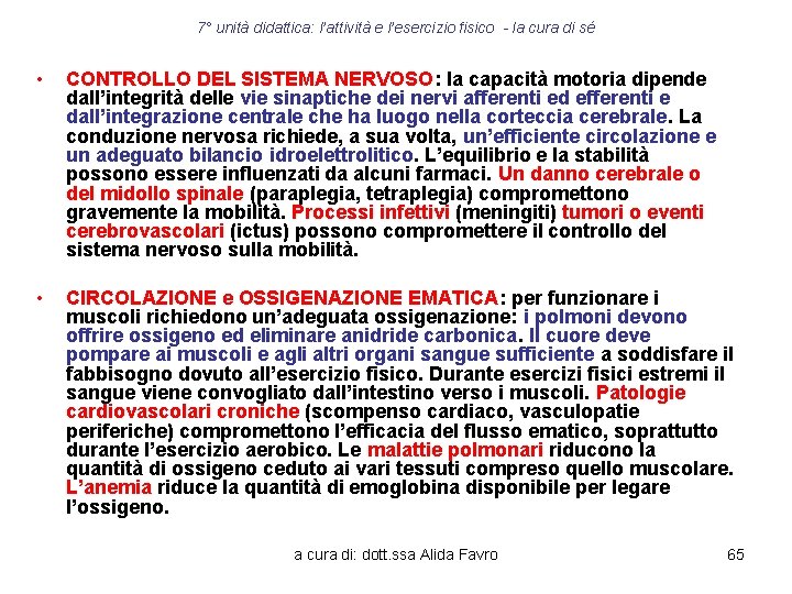 7° unità didattica: l’attività e l’esercizio fisico - la cura di sé • CONTROLLO