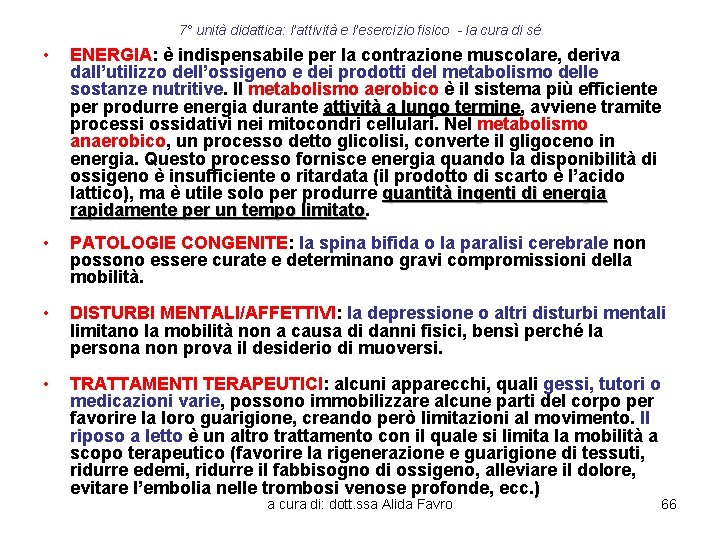 7° unità didattica: l’attività e l’esercizio fisico - la cura di sé • ENERGIA: