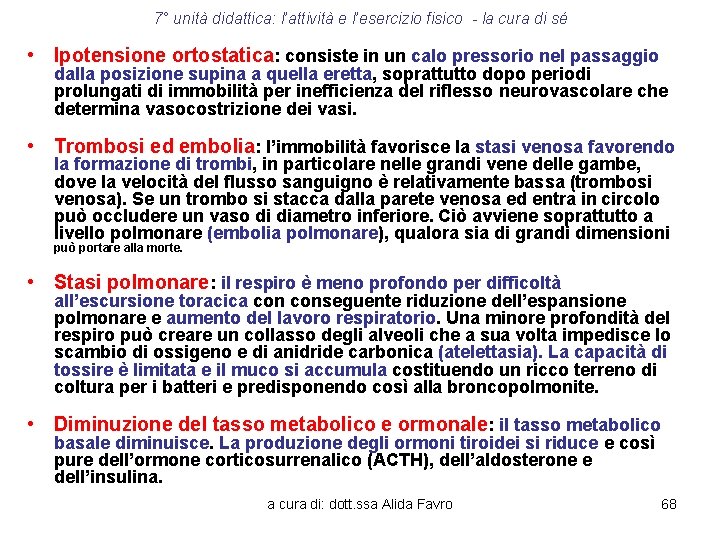 7° unità didattica: l’attività e l’esercizio fisico - la cura di sé • Ipotensione