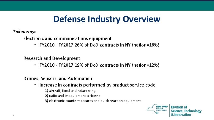 Defense Industry Overview Takeaways Electronic and communications equipment • FY 2010 - FY 2017