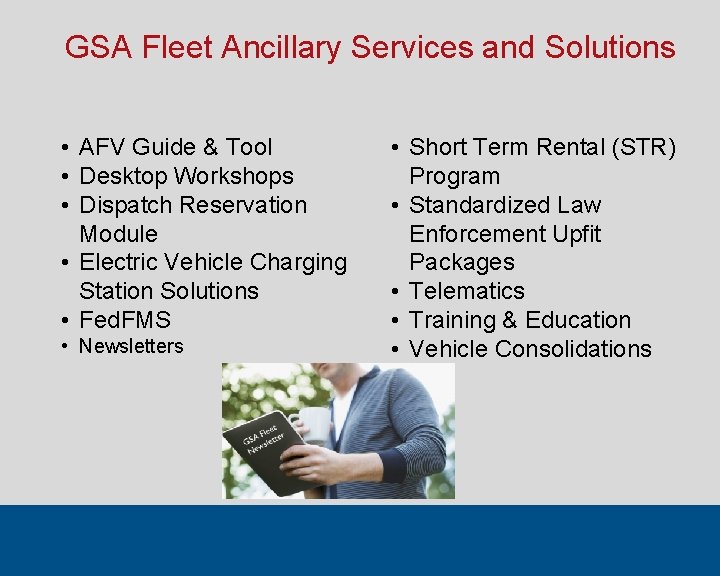 GSA Fleet Ancillary Services and Solutions • AFV Guide & Tool • Desktop Workshops