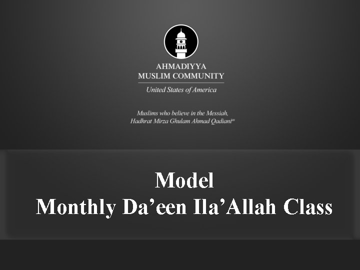 Model Monthly Da’een Ila’Allah Class 