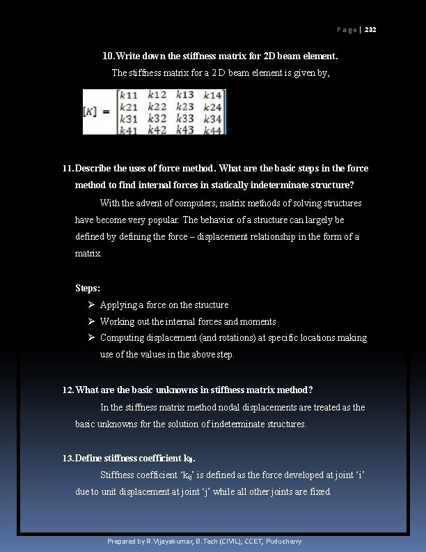 P a g e | 232 10. Write down the stiffness matrix for 2 P a g e | 232 10. Write down the stiffness matrix for 2