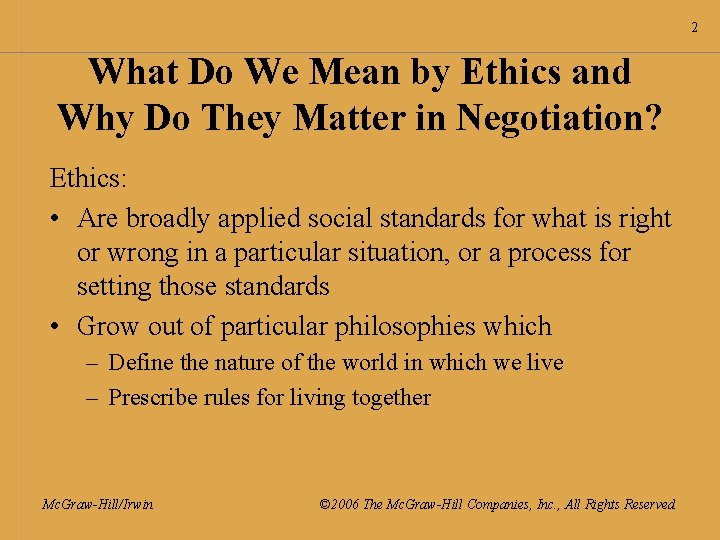 2 What Do We Mean by Ethics and Why Do They Matter in Negotiation?