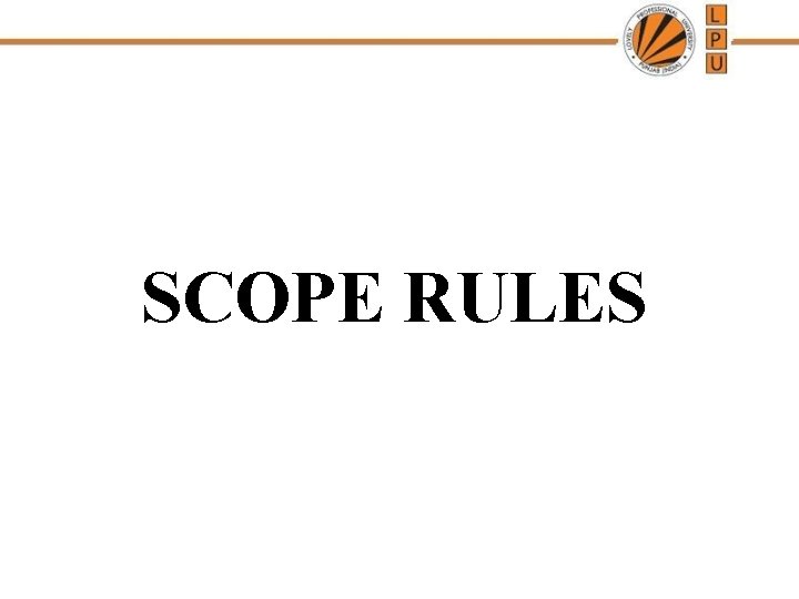 SCOPE RULES 