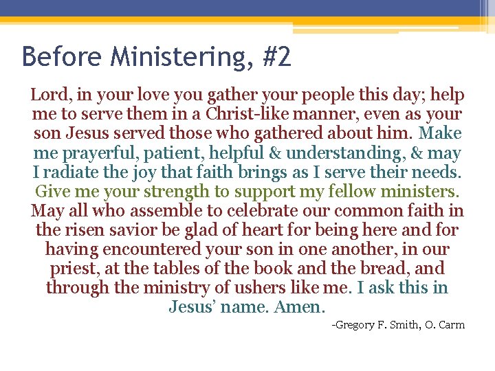 Before Ministering, #2 Lord, in your love you gather your people this day; help Before Ministering, #2 Lord, in your love you gather your people this day; help