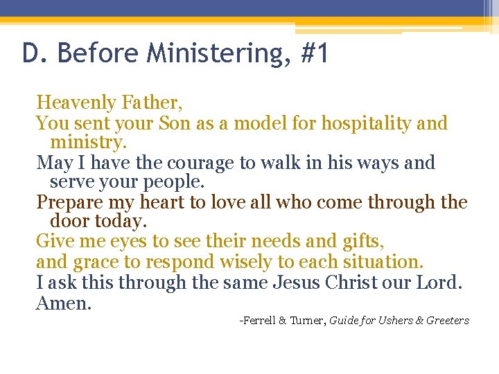 D. Before Ministering, #1 Heavenly Father, You sent your Son as a model for D. Before Ministering, #1 Heavenly Father, You sent your Son as a model for