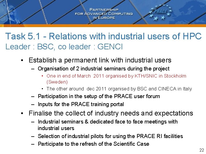 Task 5. 1 - Relations with industrial users of HPC Leader : BSC, co