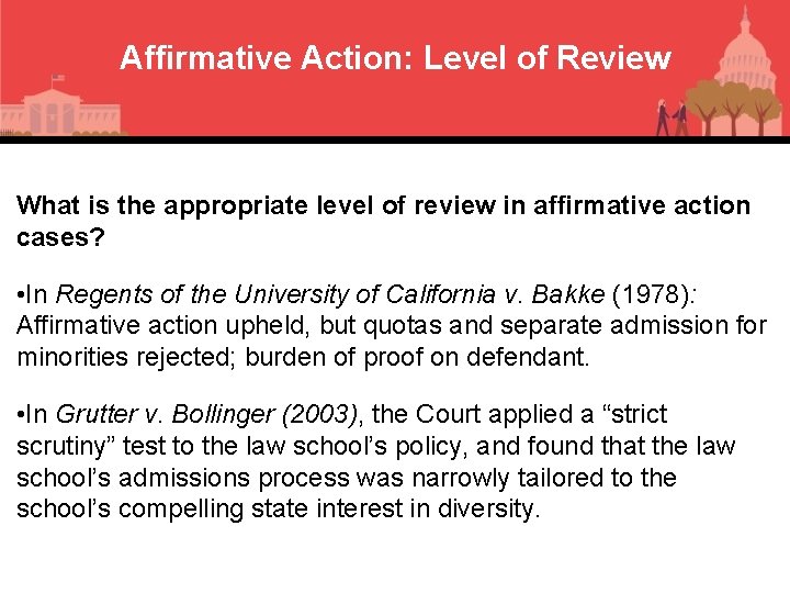 Affirmative Action: Level of Review What is the appropriate level of review in affirmative