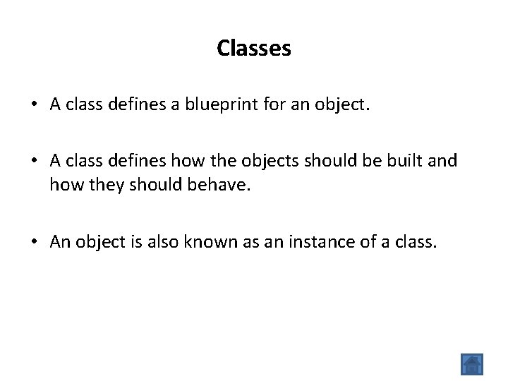 Classes • A class defines a blueprint for an object. • A class defines