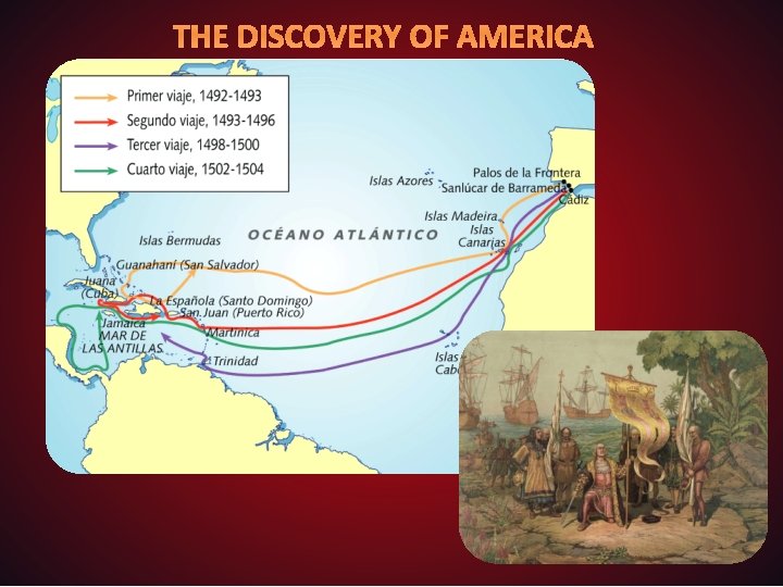 THE DISCOVERY OF AMERICA 