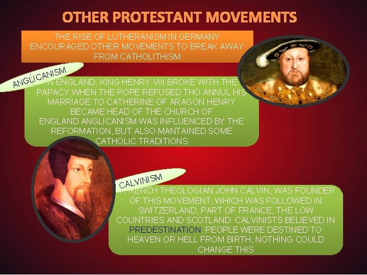 OTHER PROTESTANT MOVEMENTS THE RISE OF LUTHERANISM IN GERMANY ENCOURAGED OTHER MOVEMENTS TO BREAK
