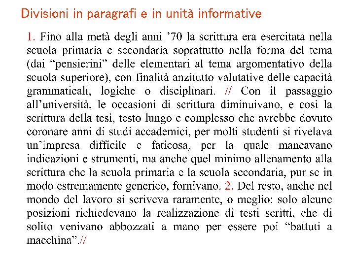 Divisioni in paragrafi e in unità informative 