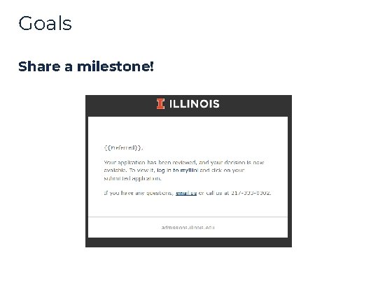 Goals Share a milestone! Goals Share a milestone!