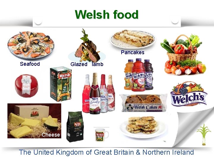 Welsh food Pancakes Seafood Glazed lamb Cheese The United Kingdom of Great Britain &