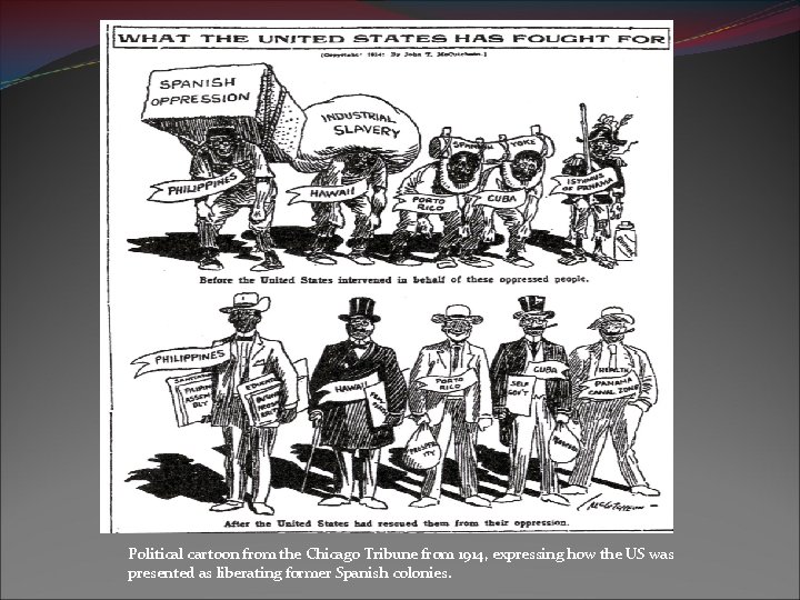 Political cartoon from the Chicago Tribune from 1914, expressing how the US was presented Political cartoon from the Chicago Tribune from 1914, expressing how the US was presented