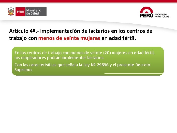 Artículo 4º. - Implementación de lactarios en los centros de trabajo con menos de Artículo 4º. - Implementación de lactarios en los centros de trabajo con menos de