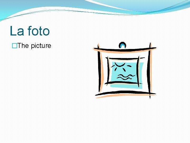 La foto �The picture 