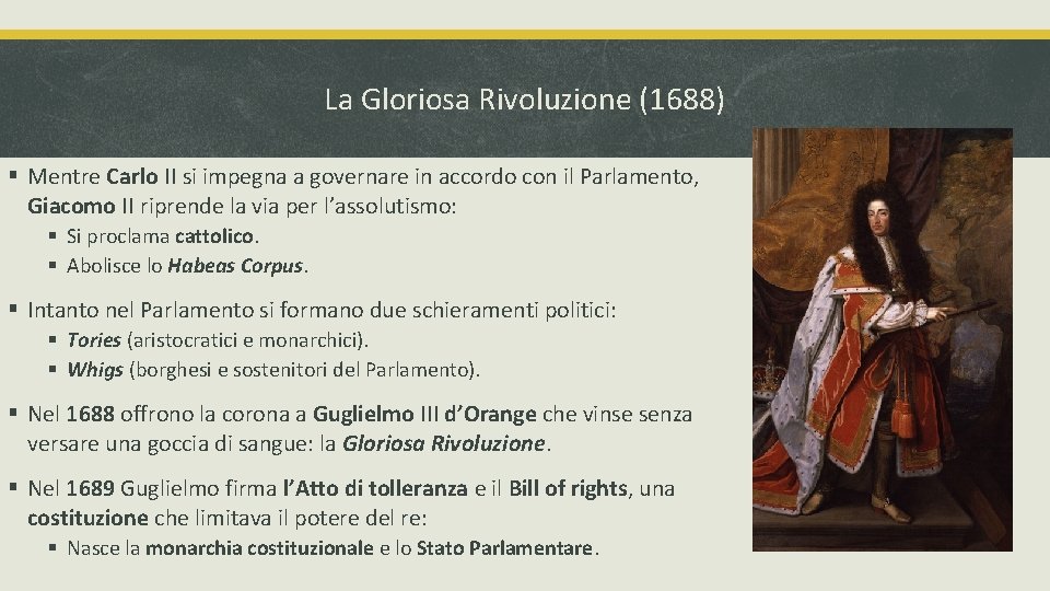 La Gloriosa Rivoluzione (1688) § Mentre Carlo II si impegna a governare in accordo