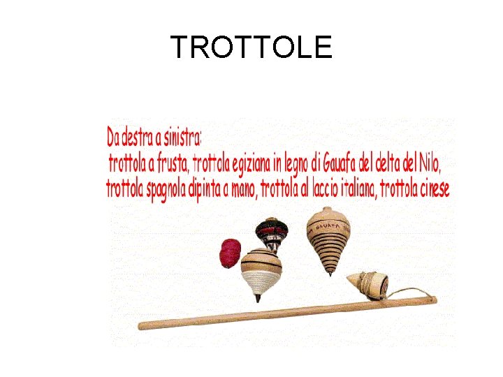 TROTTOLE 