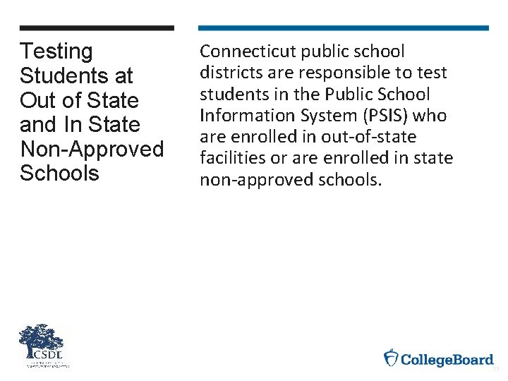 Testing Students at Out of State and In State Non-Approved Schools Connecticut public school