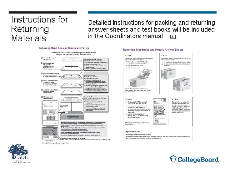 Instructions for Returning Materials Detailed instructions for packing and returning answer sheets and test