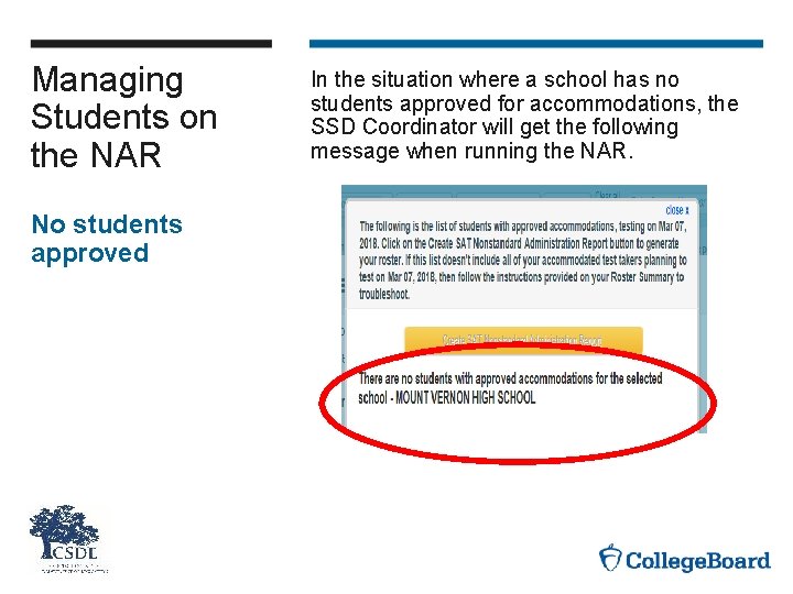 Managing Students on the NAR No students approved In the situation where a school