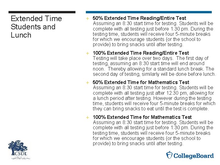 Extended Time Students and Lunch + 50% Extended Time Reading/Entire Test Assuming an 8: