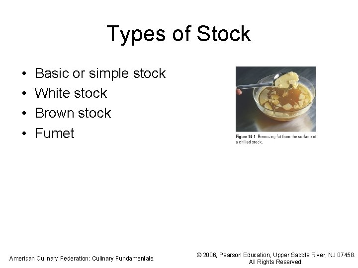 Types of Stock • • Basic or simple stock White stock Brown stock Fumet Types of Stock • • Basic or simple stock White stock Brown stock Fumet