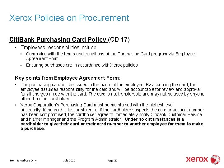 Xerox Policies on Procurement Citi. Bank Purchasing Card Policy (CD 17) • Employees responsibilities