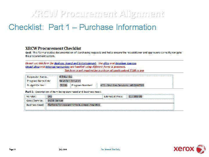 XRCW Procurement Alignment Checklist: Part 1 – Purchase Information Page 27 July 2010 For