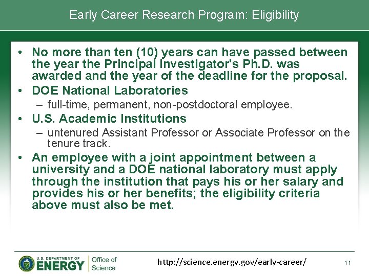 Early Career Research Program: Eligibility • No more than ten (10) years can have Early Career Research Program: Eligibility • No more than ten (10) years can have
