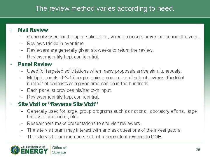 The review method varies according to need. • Mail Review – – • Generally The review method varies according to need. • Mail Review – – • Generally