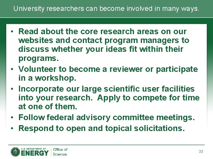 University researchers can become involved in many ways. • Read about the core research University researchers can become involved in many ways. • Read about the core research