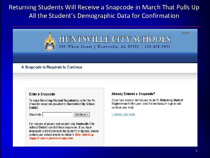 Returning Students Will Receive a Snapcode in March That Pulls Up All the Student’s