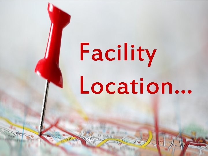 Facility Location… 