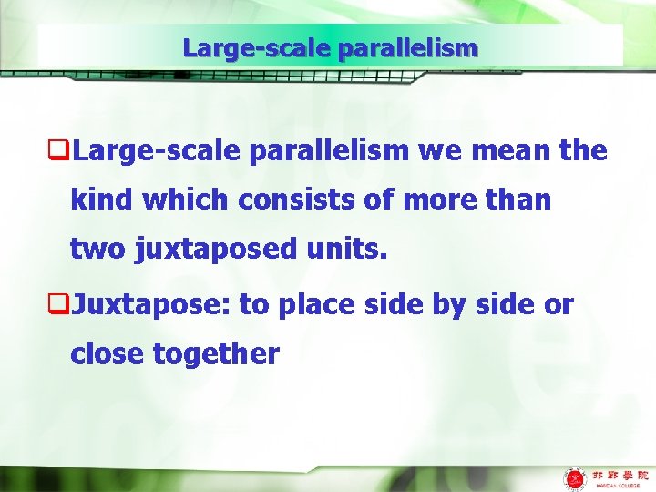 Large-scale parallelism q. Large-scale parallelism we mean the kind which consists of more than