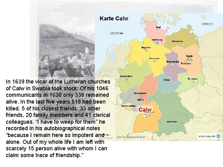 In 1639 the vicar of the Lutheran churches of Calw in Swabia took stock:
