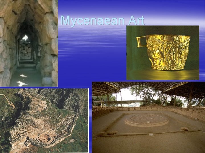 Mycenaean Art 