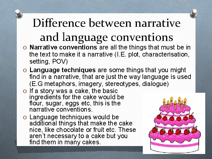 Difference between narrative and language conventions O Narrative conventions are all the things that Difference between narrative and language conventions O Narrative conventions are all the things that