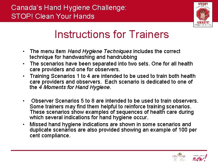 Canada’s Hand Hygiene Challenge: STOP! Clean Your Hands Instructions for Trainers • The menu