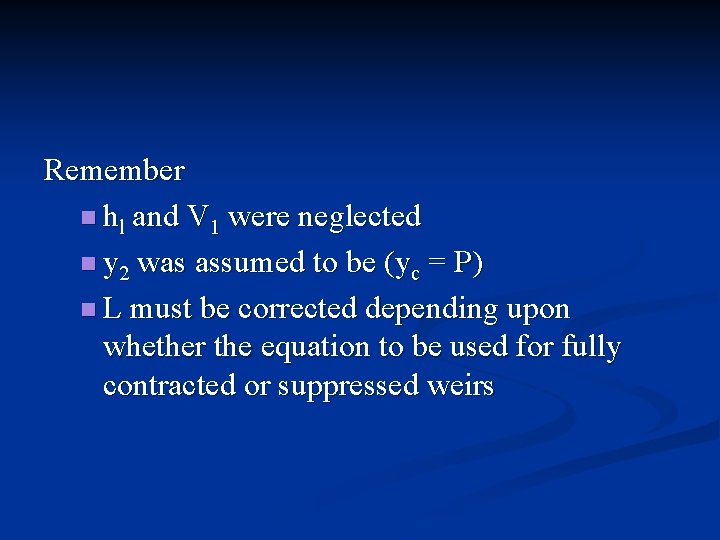 Remember n hl and V 1 were neglected n y 2 was assumed to