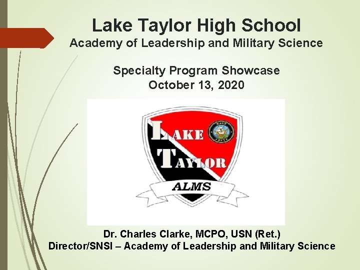 Lake Taylor High School Academy of Leadership and Military Science Specialty Program Showcase October