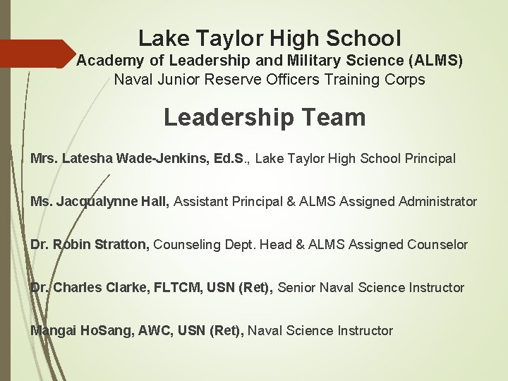 Lake Taylor High School Academy of Leadership and Military Science (ALMS) Naval Junior Reserve