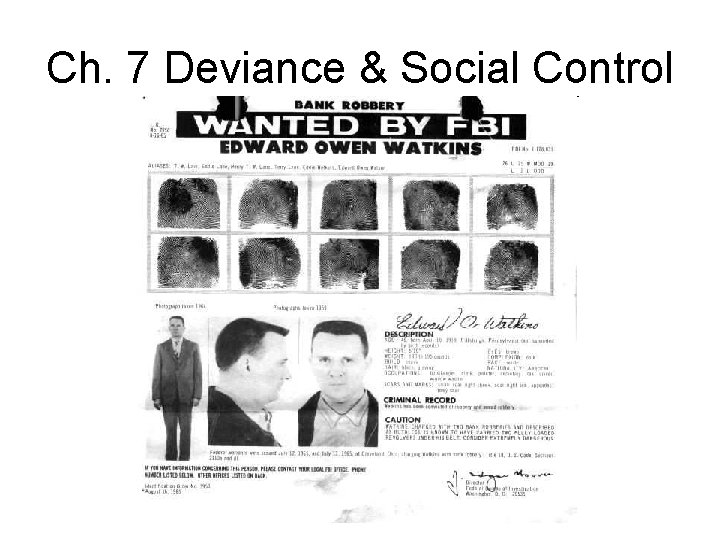 Ch. 7 Deviance & Social Control 