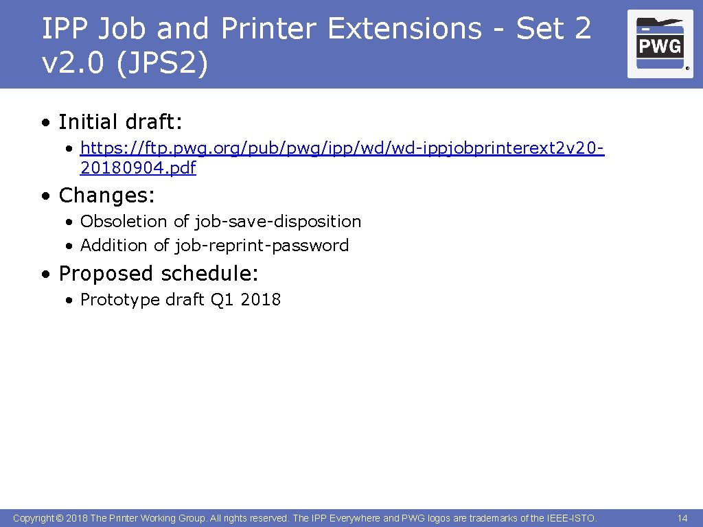 IPP Job and Printer Extensions - Set 2 v 2. 0 (JPS 2) ®