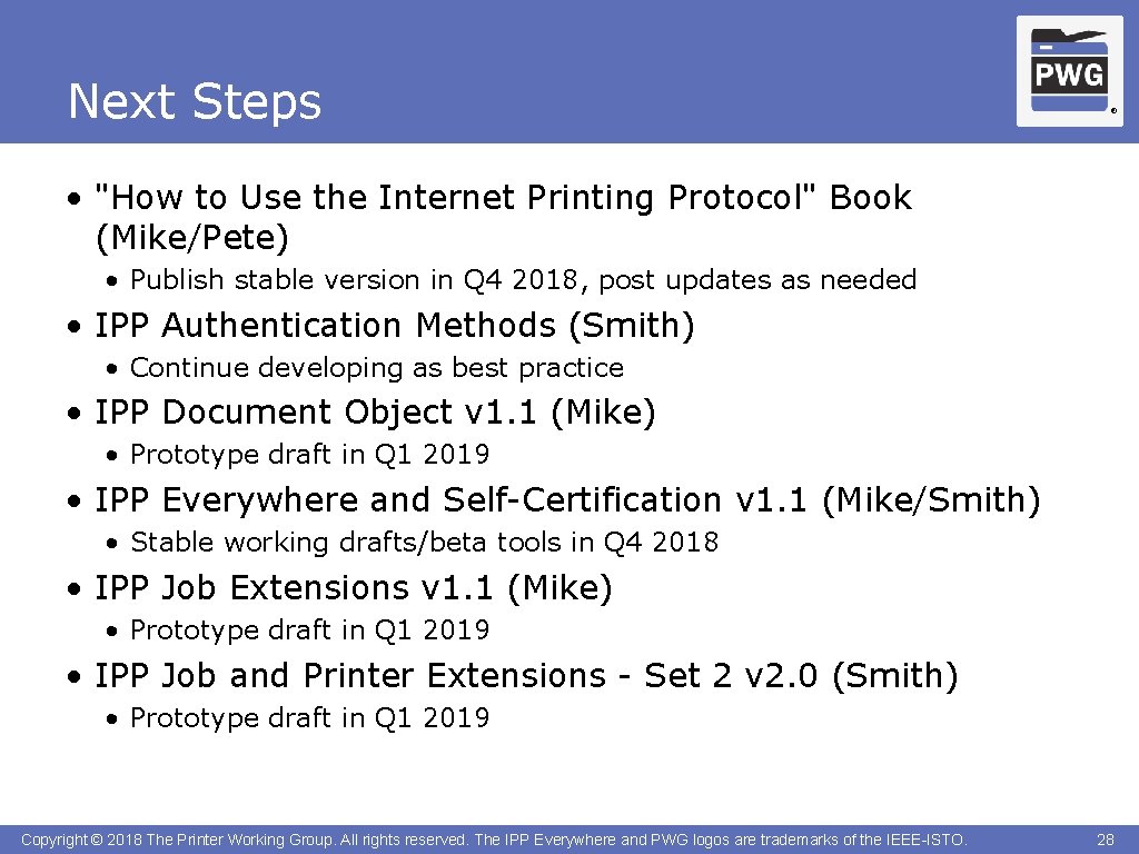 Next Steps ® • "How to Use the Internet Printing Protocol" Book (Mike/Pete) •